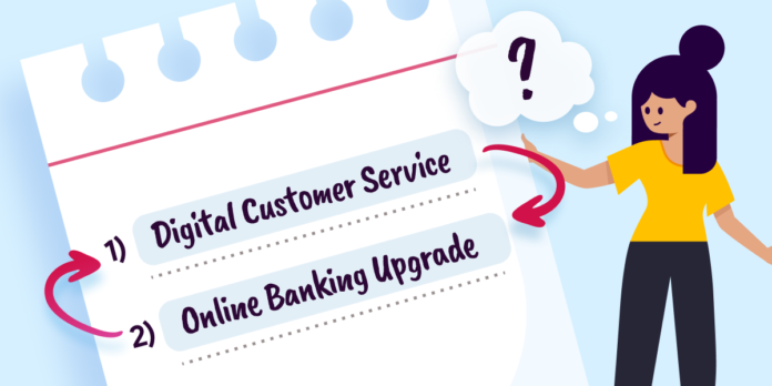 Digital Customer Service BEFORE an Online Banking Upgrade? Prioritizing Customer Experience for Smoother Technology Transitions