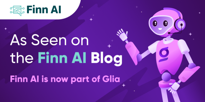 Finn AI is now a part of Glia.